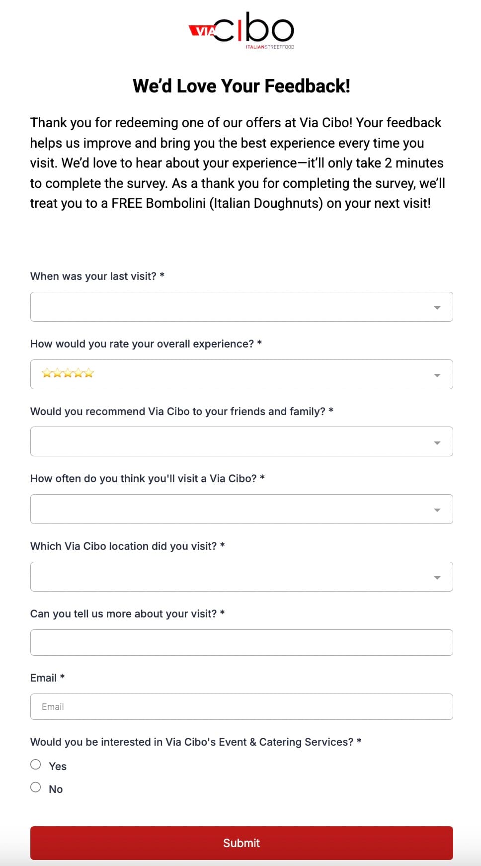 Sending ALL guests to an incentivized survey form like this kills two powerful birds with one stone: 1) Creates a feedback loop, which will help your restaurant grow, and 2) Encourages the next visit with a little offer