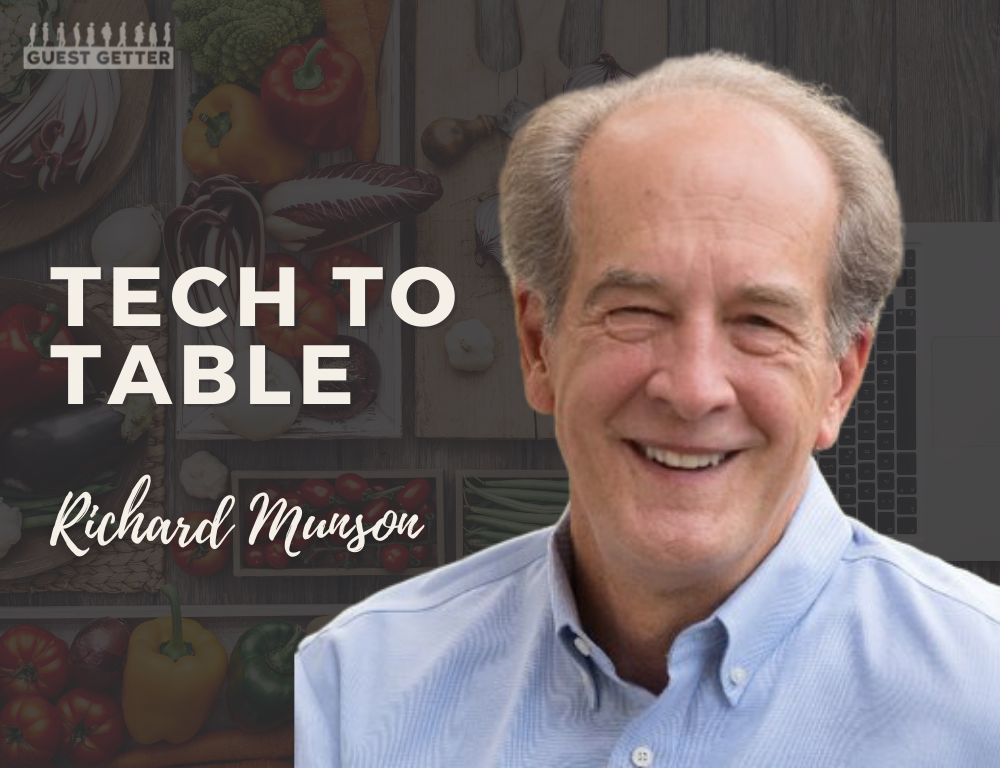 Richard Munson Tech to Table
