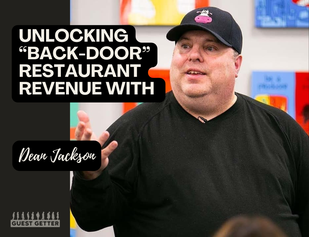 "Back-Door" Restaurant Revenue with Dean Jackson
